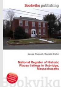National Register of Historic Places listings in Uxbridge, Massachusetts