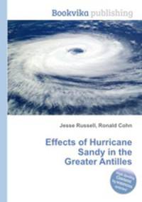 Effects of Hurricane Sandy in the Greater Antilles