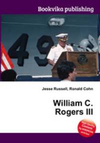 William C. Rogers III