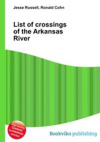 List of crossings of the Arkansas River
