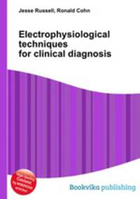 Electrophysiological techniques for clinical diagnosis