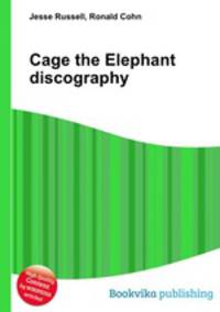 Cage the Elephant discography