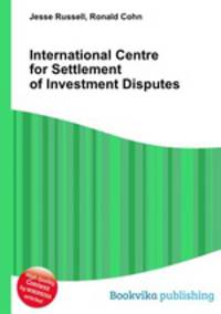 International Centre for Settlement of Investment Disputes