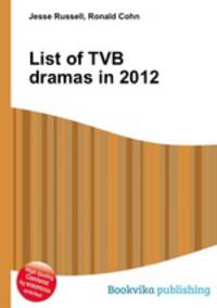 List of TVB dramas in 2012