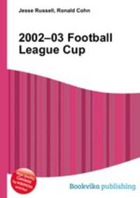 2002–03 Football League Cup