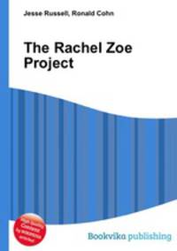 The Rachel Zoe Project