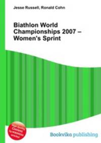 Biathlon World Championships 2007 – Women