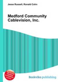 Medford Community Cablevision, Inc.
