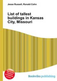 List of tallest buildings in Kansas City, Missouri