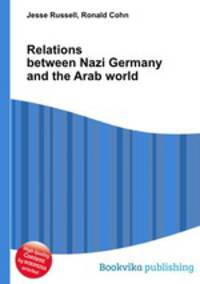 Relations between Nazi Germany and the Arab world