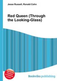 Red Queen (Through the Looking-Glass)