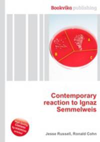 Contemporary reaction to Ignaz Semmelweis