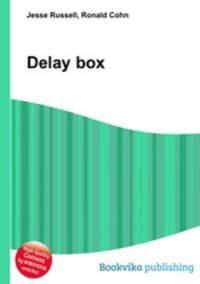 Delay box
