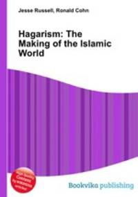 Hagarism: The Making of the Islamic World
