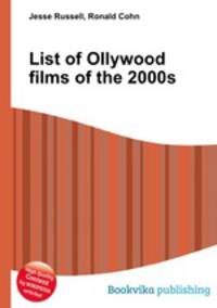 List of Ollywood films of the 2000s