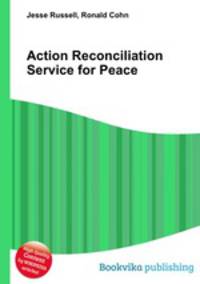 Action Reconciliation Service for Peace