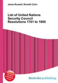 List of United Nations Security Council Resolutions 1701 to 1800