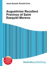 Augustinian Recollect Province of Saint Ezequiel Moreno