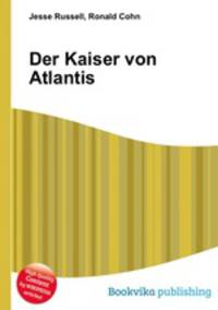 Der Kaiser von Atlantis