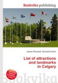 List of attractions and landmarks in Calgary
