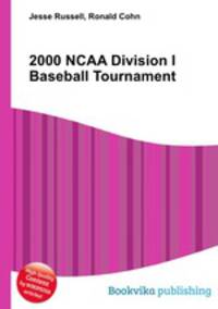 2000 NCAA Division I Baseball Tournament