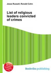 List of religious leaders convicted of crimes