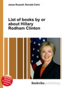 List of books by or about Hillary Rodham Clinton