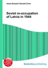 Soviet re-occupation of Latvia in 1944