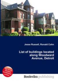 List of buildings located along Woodward Avenue, Detroit
