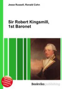 Sir Robert Kingsmill, 1st Baronet