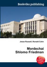 Mordechai Shlomo Friedman