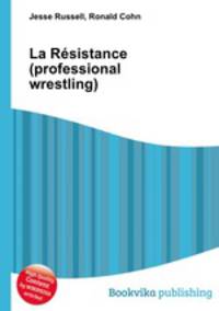 La Resistance (professional wrestling)