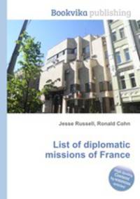List of diplomatic missions of France