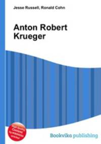 Anton Robert Krueger