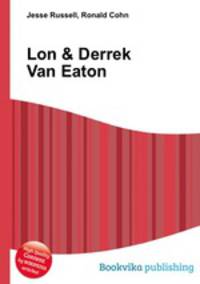 Lon & Derrek Van Eaton