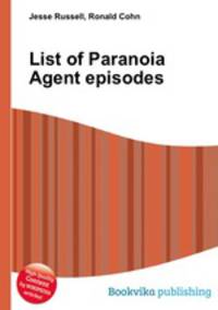 List of Paranoia Agent episodes