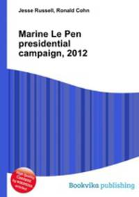 Marine Le Pen presidential campaign, 2012