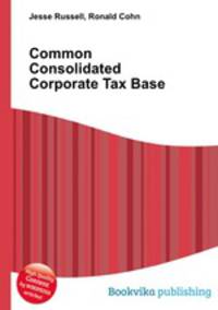 Common Consolidated Corporate Tax Base