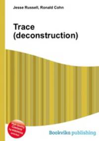 Trace (deconstruction)