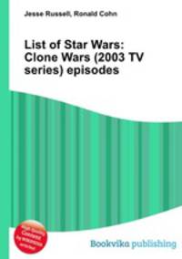 List of Star Wars: Clone Wars (2003 TV series) episodes