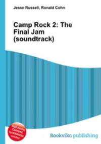Camp Rock 2: The Final Jam (soundtrack)