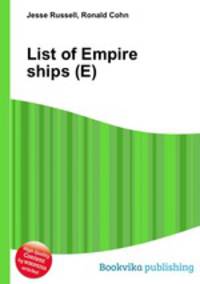 List of Empire ships (E)