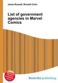 List of government agencies in Marvel Comics