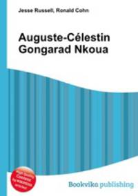 Auguste-Celestin Gongarad Nkoua