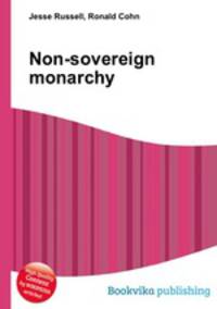 Non-sovereign monarchy