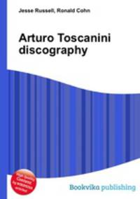 Arturo Toscanini discography