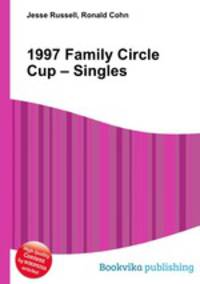 1997 Family Circle Cup – Singles