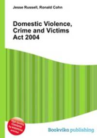 Domestic Violence, Crime and Victims Act 2004