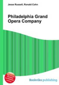 Philadelphia Grand Opera Company