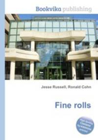 Fine rolls